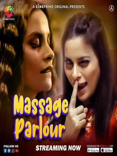Massage Parlour (2024) 720p HDRip Cineprime Hindi Short Film [200MB]