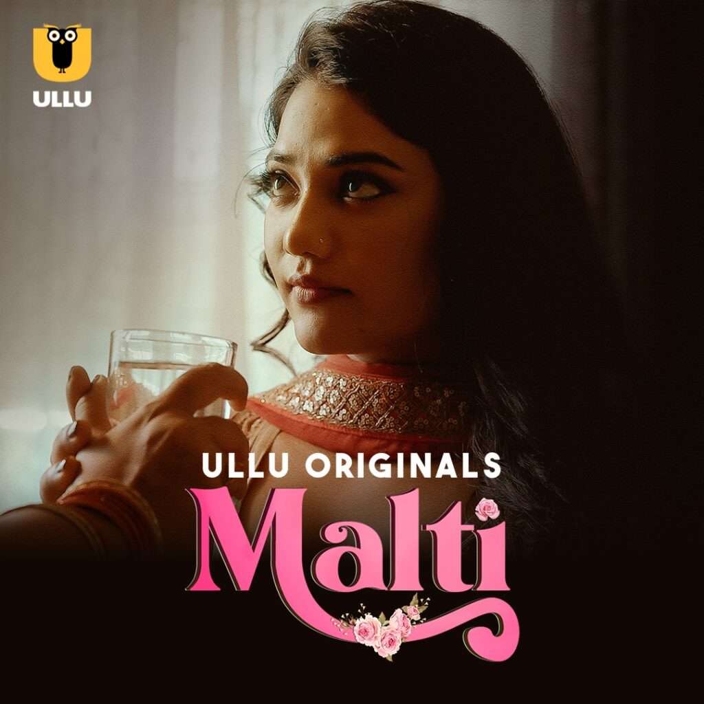 Malti Part 01 2024 Ullu Web Series HDRip 1080p | 720p | 480p Download 1filmy4wap