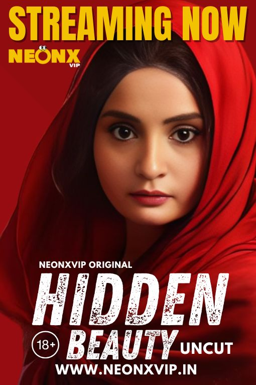 Hidden Beauty 2024 NeonX Hindi Short Film 1080p | 720p HDRip 1filmy4wap