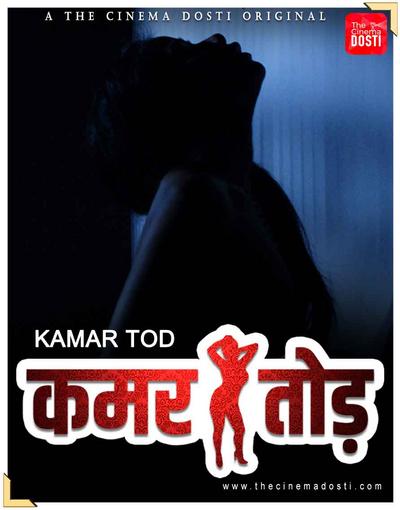 Kamar Tod 2024 CinemaDosti Originals Hindi Short Film 720p HDRip 1filmy4wap