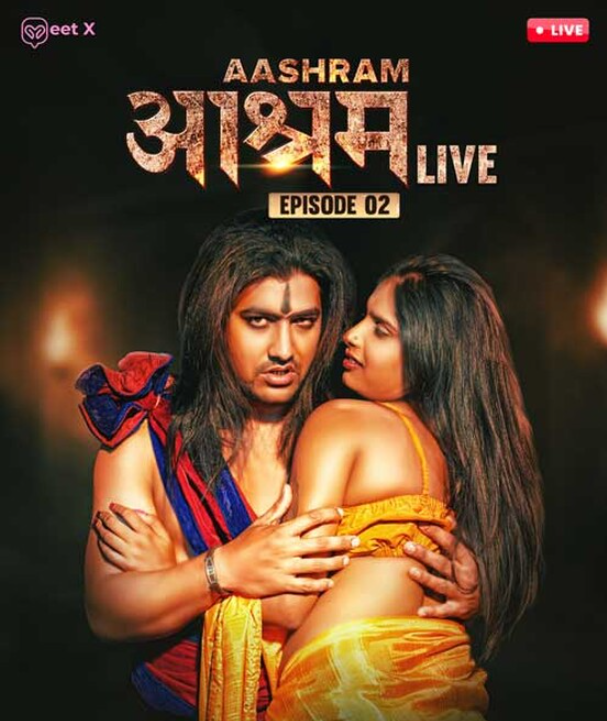 Aashram Live 2024 MeetX S01E02 Hindi Web Series 1080p | 720p HDRip 1filmy4wap