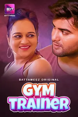 Gym Trainer 2024 Battameez Epi01 Hindi Web Series 720p HDRip Download 1filmy4wap