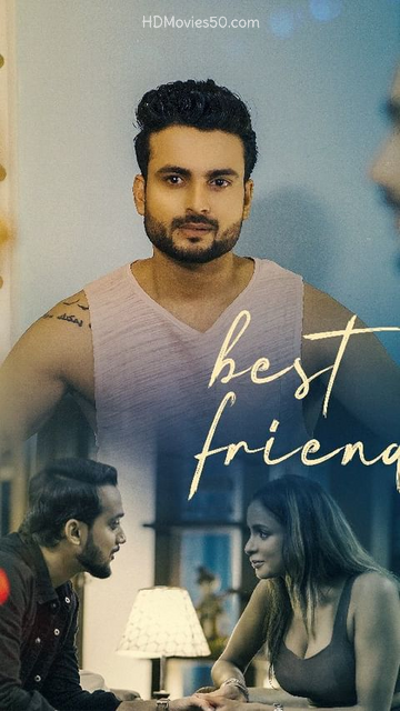 Best Friend 2024 Feelit Hindi Short Film 720p HDRip 150MB Download 1filmy4wap