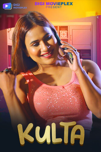 Kulta 2024 Digimovieplex S01 Ep03 Hindi Web Series 720p HDRip 1filmy4wap